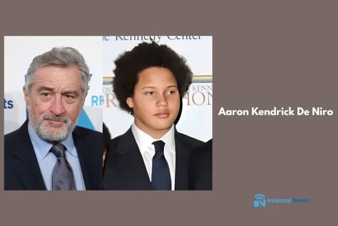 Aaron Kendrick De Niro: Family, Biography, Lifestyle & Untold Facts